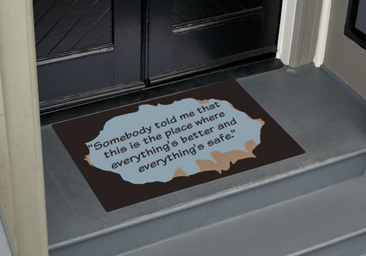 Somebody Told Me Doormat