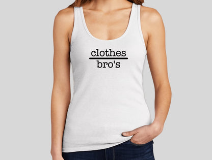 Clothes Over Bro's Tank